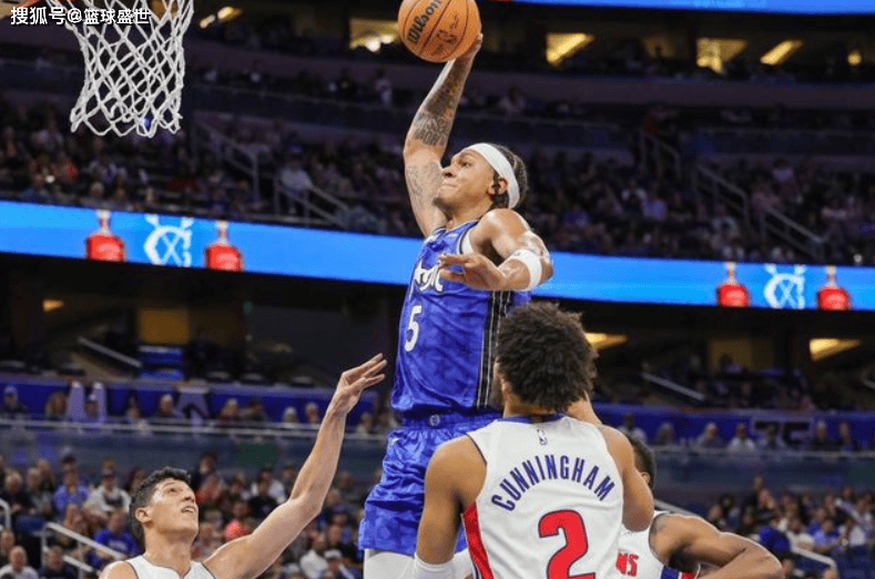 保罗·班切罗魔术队核心(2022年选秀热门保罗班切罗)